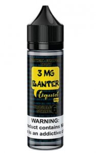 BANTER LIQUID - TROUBLE & STRIFE